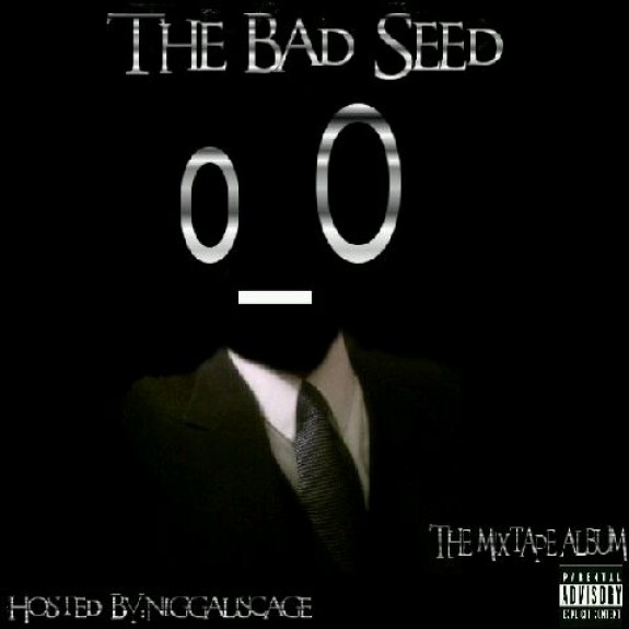 The BAD SEED