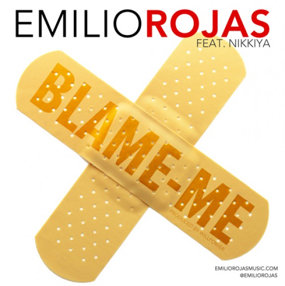 emilio_rojas_blame_me