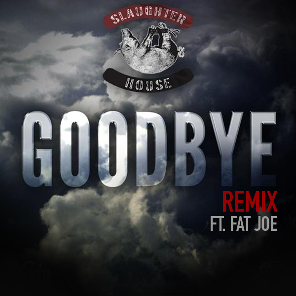 goodbye remix