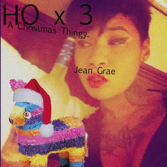 Jean Grae Ho X 3