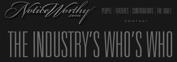 NoticeWorthy-the-industrys-whos-who