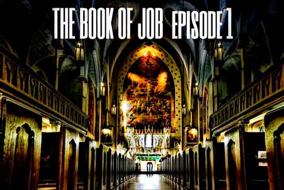 Book of Job starring Corey Pierson Episode 1