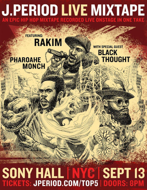 Pharoahe Monch, Black Thought & Rakim - J Period Live Mixtape
